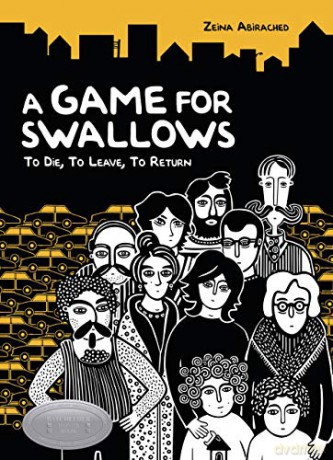 A Game For Swallows: To Die, to Leave, to Return (Single Titles) - Abirached Zeina [KSIĄŻKA]