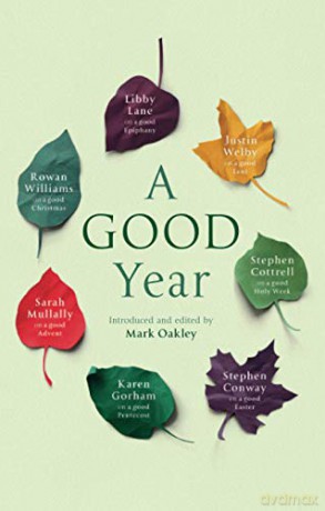A Good Year - Mark Oakley [KSIĄŻKA]