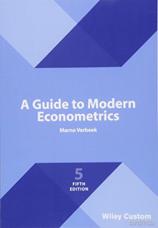A Guide to Modern Econometrics - Marno Verbeek [KSIĄŻKA]