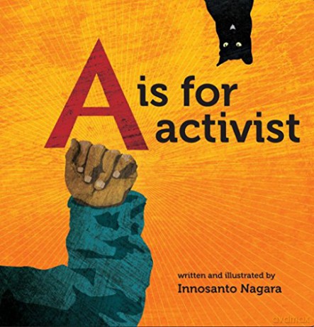 A is for Activist - Innosanto Nagara [KSIĄŻKA]