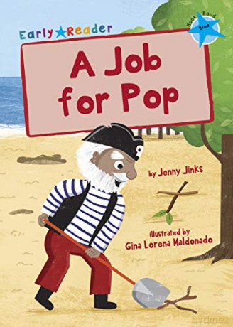 A Job for Pop: (Blue Early Reader) (Blue Band) - Jenny Jinks [KSIĄŻKA]