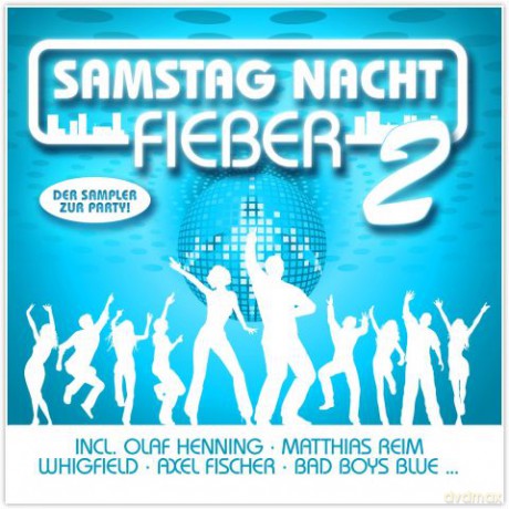 Samstag Nacht Fieber 2 [2CD]