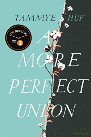 A More Perfect Union - Tammye Huf [KSIĄŻKA]