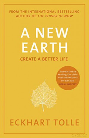 A New Earth: The Life-Changing Follow Up to The Power of Now. 'My No.1 Guru Will Always be Eckhart Tolle' Chris Evans - Eckhart Tolle [KSIĄŻKA]