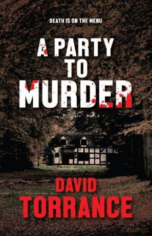 A Party to Murder - David Torrance [KSIĄŻKA]