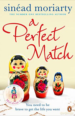 A Perfect Match - Sinéad Moriarty [KSIĄŻKA]