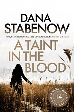 A Taint in the Blood (A Kate Shugak Investigation) - Dana Stabenow [KSIĄŻKA]