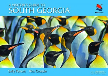 A Visitor's Guide to South Georgia: Second Edition: 110 (WILDGuides, 110) - Sally Poncet [KSIĄŻKA]