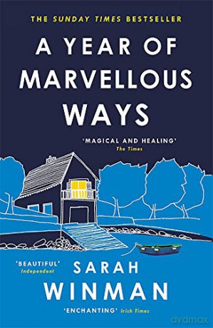 A Year of Marvellous Ways: The Richard and Judy Bestseller - Sarah Winman [KSIĄŻKA]