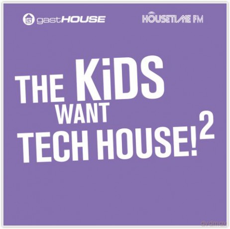The Kids Want Tech House II [2CD]