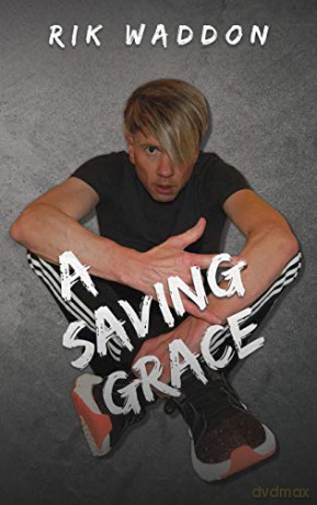 A Saving Grace - Rik Waddon [KSIĄŻKA]