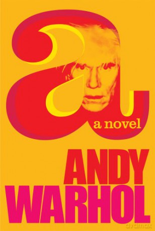 A: A Novel - Andy Warhol [KSIĄŻKA]
