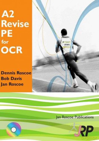 A2 Revise PE for OCR: A2 Unit 3 G453 - Dr Dennis Roscoe [KSIĄŻKA]