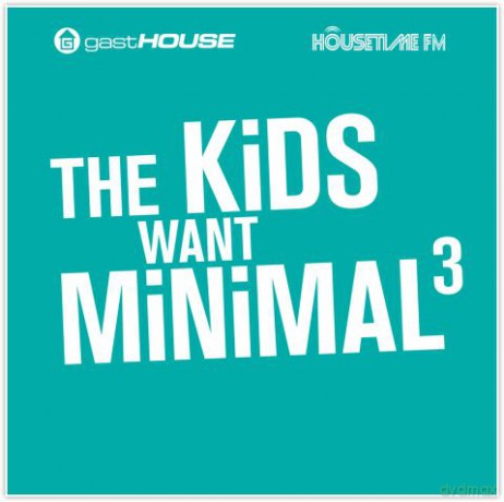 The Kids Want Minimal III [2CD]