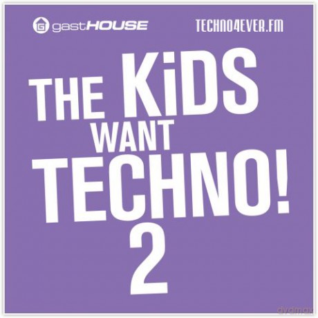 The Kids Want Techno II [2CD]