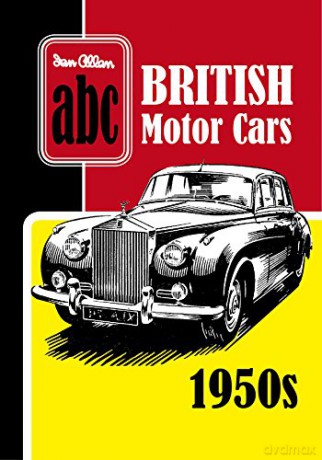 abc British Motor Cars 1950s (ABC Cars) [KSIĄŻKA]