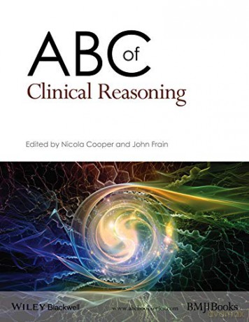 ABC of Clinical Reasoning (ABC Series) - John Frain [KSIĄŻKA]