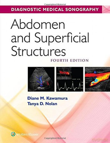 Abdomen and Superficial Structures (Diagnostic Medical Sonography Series) - Diane Kawamura [KSIĄŻKA]