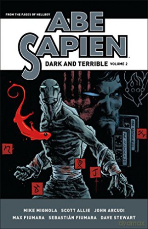 Abe Sapien: Dark and Terrible Volume 2 ; - Mike Mignola [KSIĄŻKA]