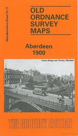 Aberdeen 1900: Aberdeenshire Sheet 75.11 (Old O.S. Maps of Aberdeenshire) - John Smith [KSIĄŻKA]