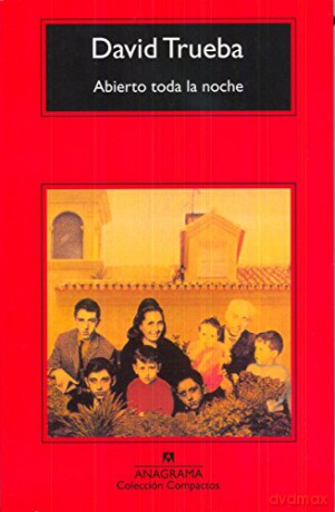 Abierto toda la noche - David Trueba [KSIĄŻKA]
