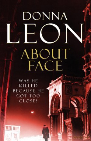 About Face: (Brunetti 18) - Donna Leon [KSIĄŻKA]
