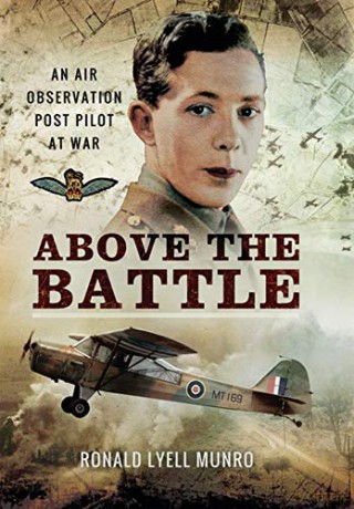 Above the Battle: An Air Observation Post Pilot at War [KSIĄŻKA]