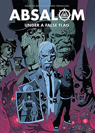Absalom: Under a False Flag: Volume 2 - Gordon Rennie [KSIĄŻKA]
