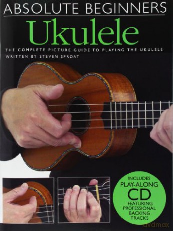 Absolute Beginners Ukulele (Book And Cd) Uke Book/Cd [KSIĄŻKA]