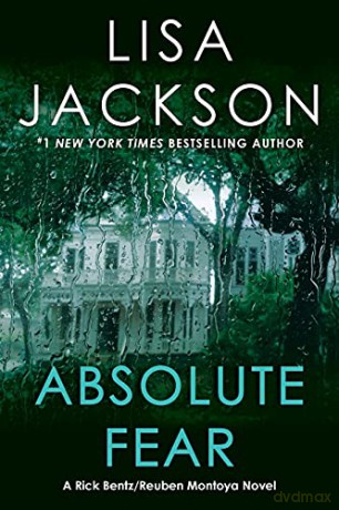 Absolute Fear (Bentz/Montoya Novel) - Jackson Lisa [KSIĄŻKA]