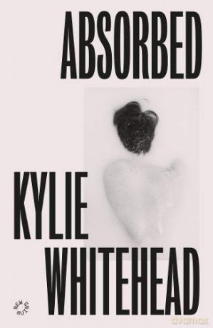 Absorbed - Kylie Whitehead [KSIĄŻKA]