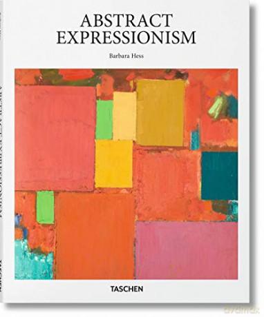 Abstract Expressionism: BA - Barbara Hess [KSIĄŻKA]