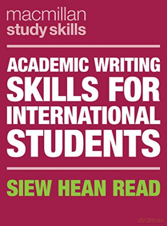 Academic Writing Skills for International Students (Macmillan Study Skills) - Siew Hean Read [KSIĄŻKA]