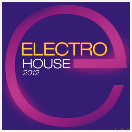 Electro House 2012 [2CD]