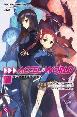 Accel World, Vol. 19 (light novel): Pull of the Dark Nebula - Reki Kawahara [KSIĄŻKA]