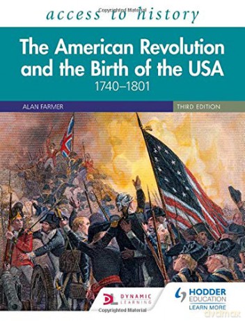 Access to History: The American Revolution and the Birth of the USA 1740-1801, Third Edition - Vivienne Sanders [KSIĄŻKA]