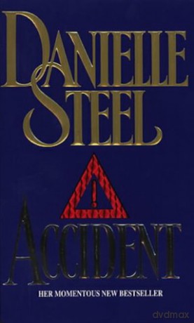 Accident - Danielle Steel [KSIĄŻKA]
