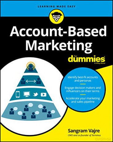 Account-Based Marketing For Dummies - Sangram Vajre [KSIĄŻKA]