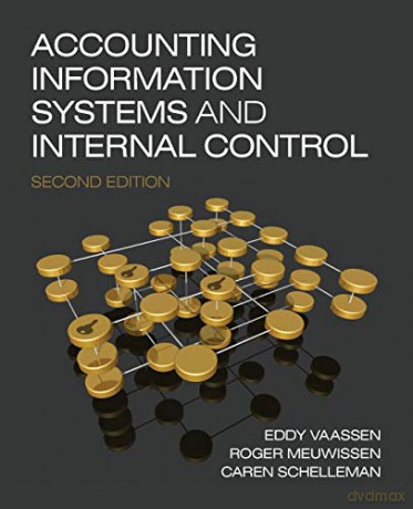 Accounting Information Systems and Internal Control, 2nd Edition - Eddy Vaassen [KSIĄŻKA]