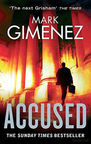 Accused (A. Scott Fenney) - Mark Gimenez [KSIĄŻKA]