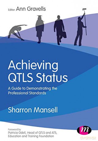 Achieving QTLS status: A guide to demonstrating the Professional Standards - Sharron Mansell [KSIĄŻKA]