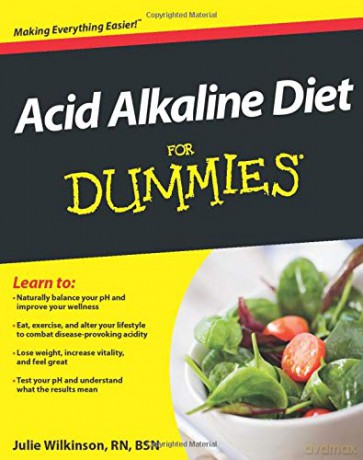 Acid Alkaline Diet For Dummies - Julie Wilkinson [KSIĄŻKA]