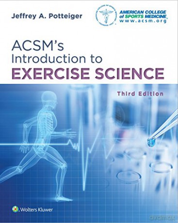 ACSM's Introduction to Exercise Science (American College of Sports Medicine) - Jeffrey A. Potteiger [KSIĄŻKA]