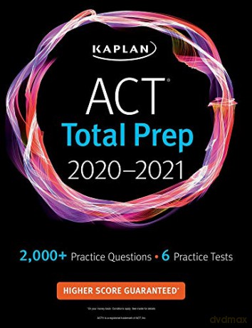 ACT Total Prep 2020-2021: 6 Practice Tests + Proven Strategies + Online + Video (Kaplan Test Prep) - Kaplan Test Prep [KSIĄŻKA]