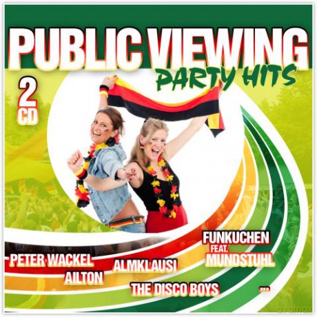 Public Viewing Party Hits: Fuß [2CD]