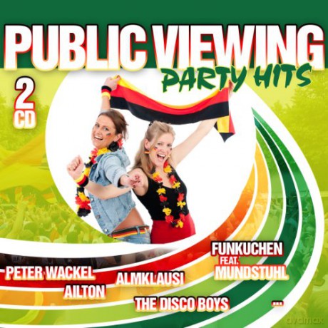 Public Viewing Party Hits: Fuß [2CD]