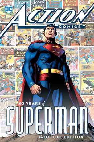 Action Comics: 80 Years of Superman Deluxe Edition [KSIĄŻKA]