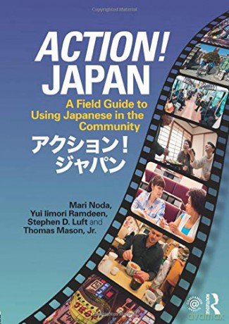 Action! Japan: A Field Guide to Using Japanese in the Community - Mari Noda [KSIĄŻKA]