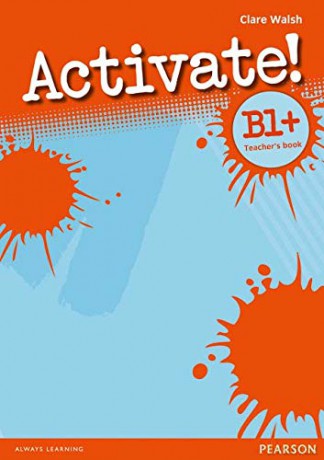 Activate! B1+ Teacher's Book - Clare Walsh [KSIĄŻKA]