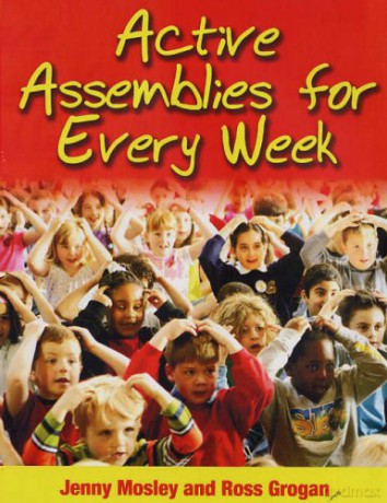 Active Assemblies for Every Week (Learning Through Action S.) - Jenny Mosley [KSIĄŻKA]